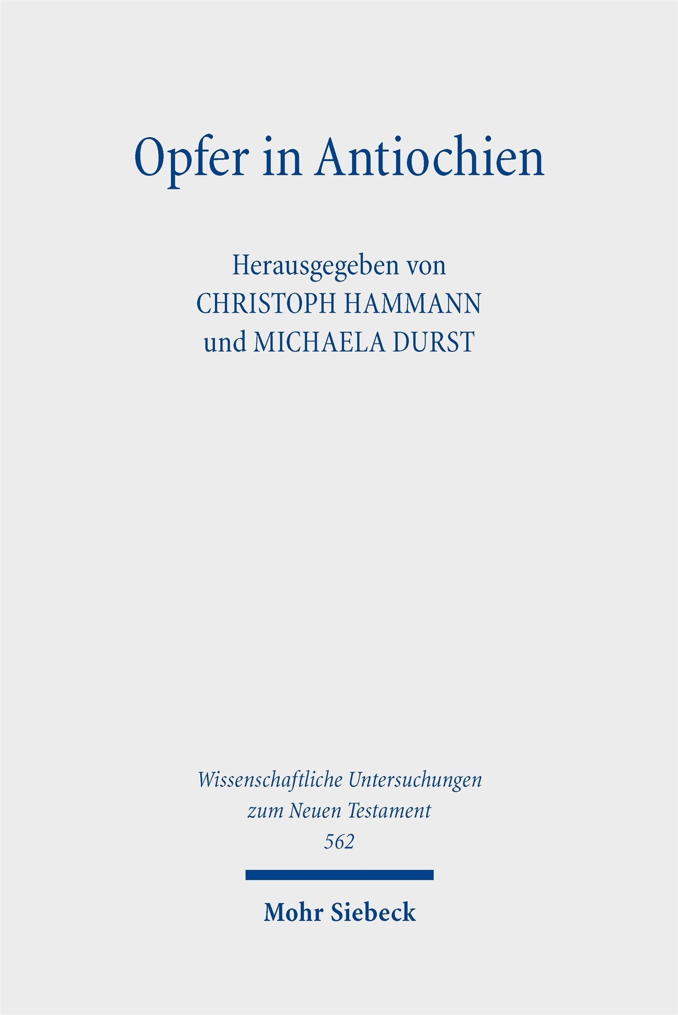 Cover image for Opfer in Antiochien ISBN 9783162002617